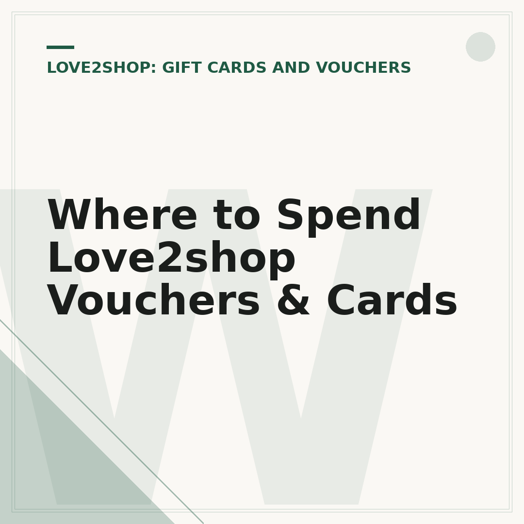Where to Spend Love2shop Vouchers & Cards