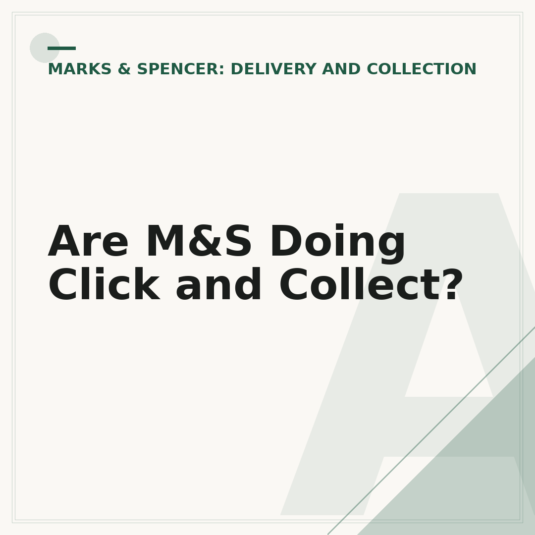 Are M&S Doing Click and Collect?