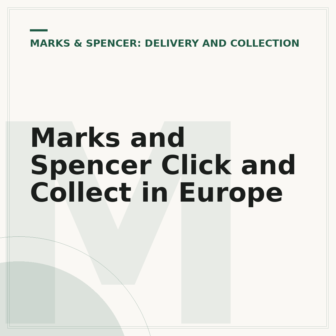 Marks and Spencer Click and Collect in Europe
