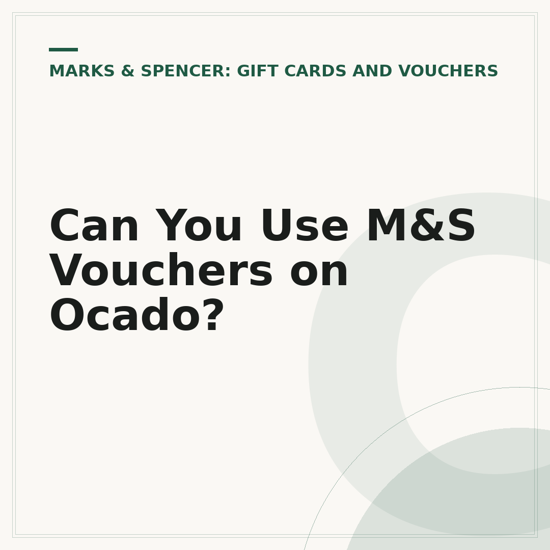 Can You Use M&S Vouchers on Ocado?