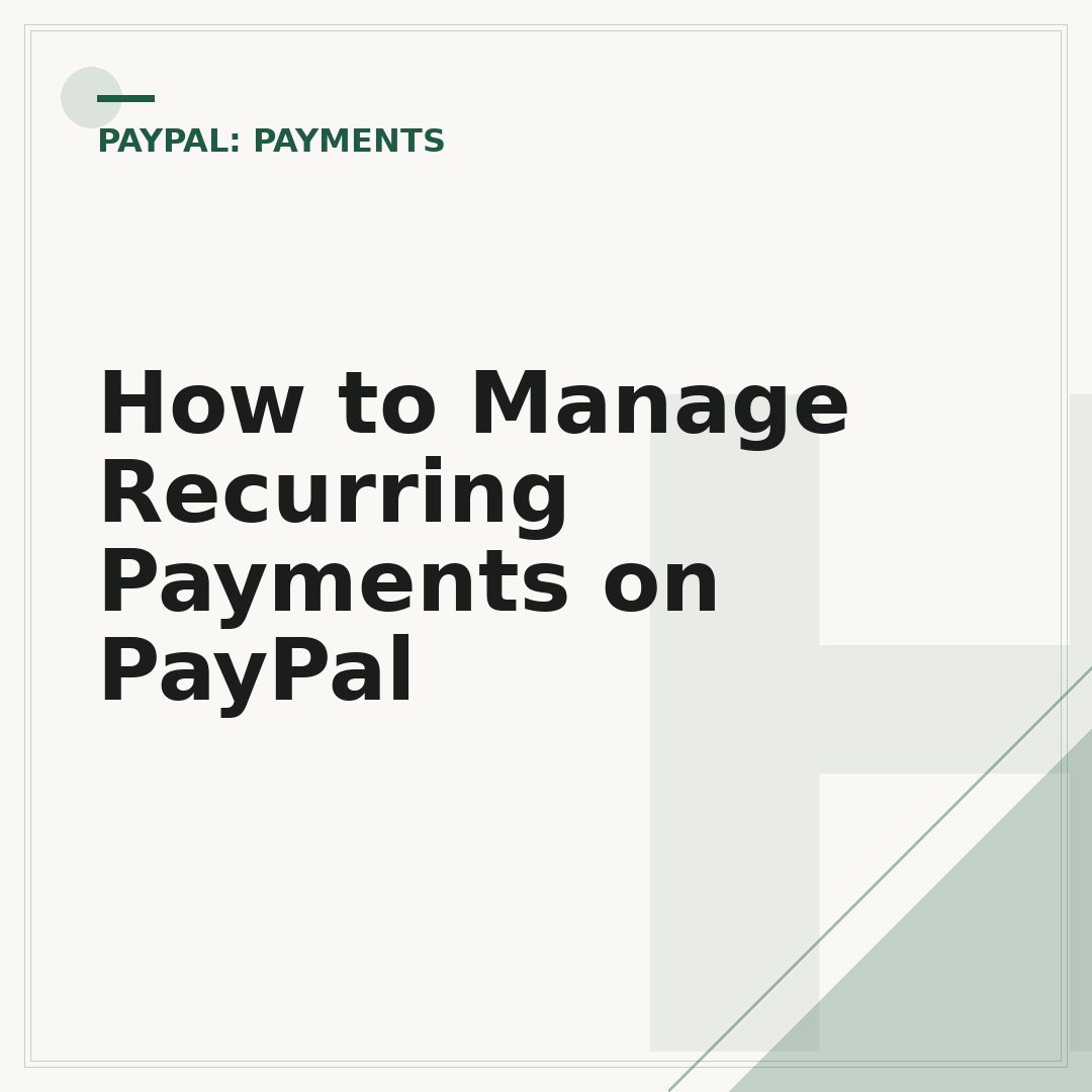 How to Manage Recurring Payments on PayPal