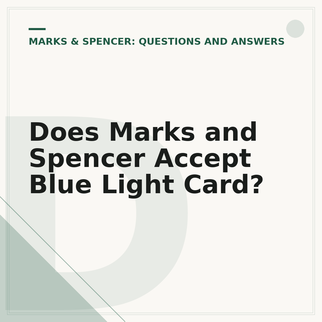 Does Marks and Spencer Accept Blue Light Card?