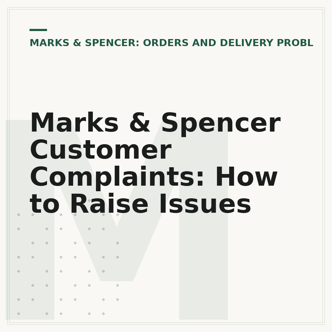 Marks & Spencer Customer Complaints: How to Raise Issues