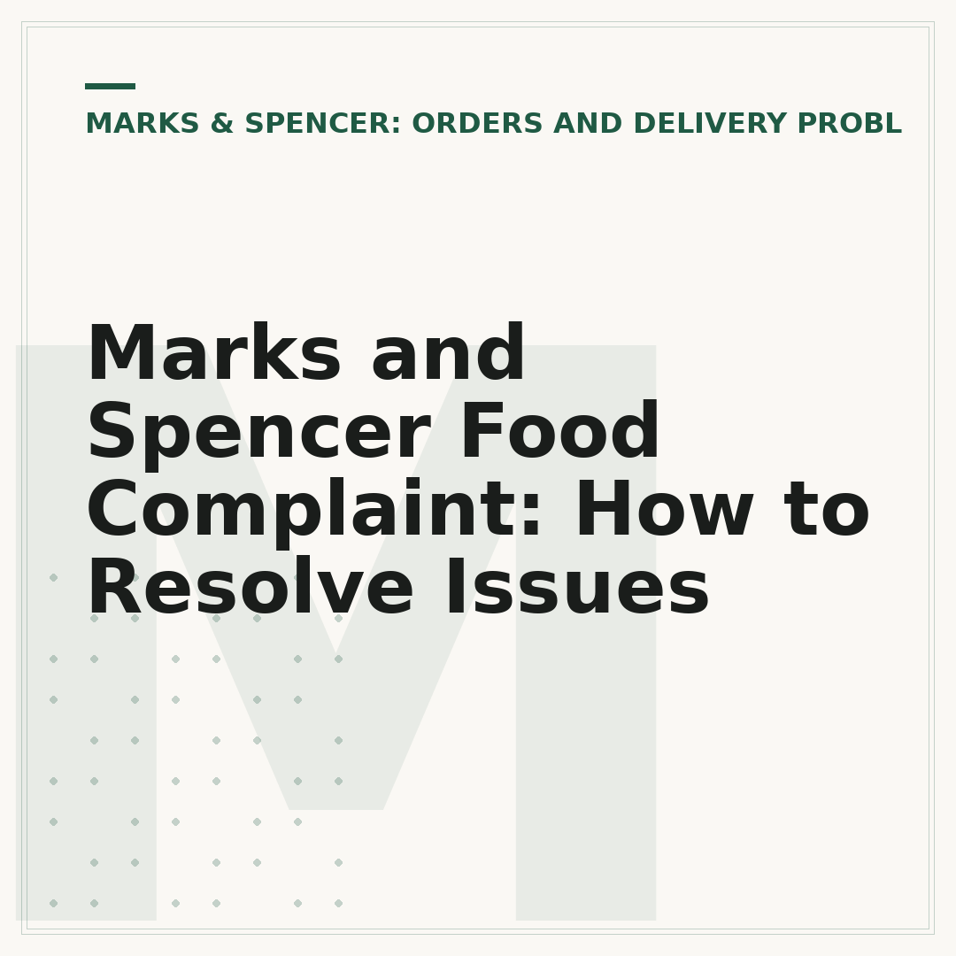 Marks and Spencer Food Complaint: How to Resolve Issues