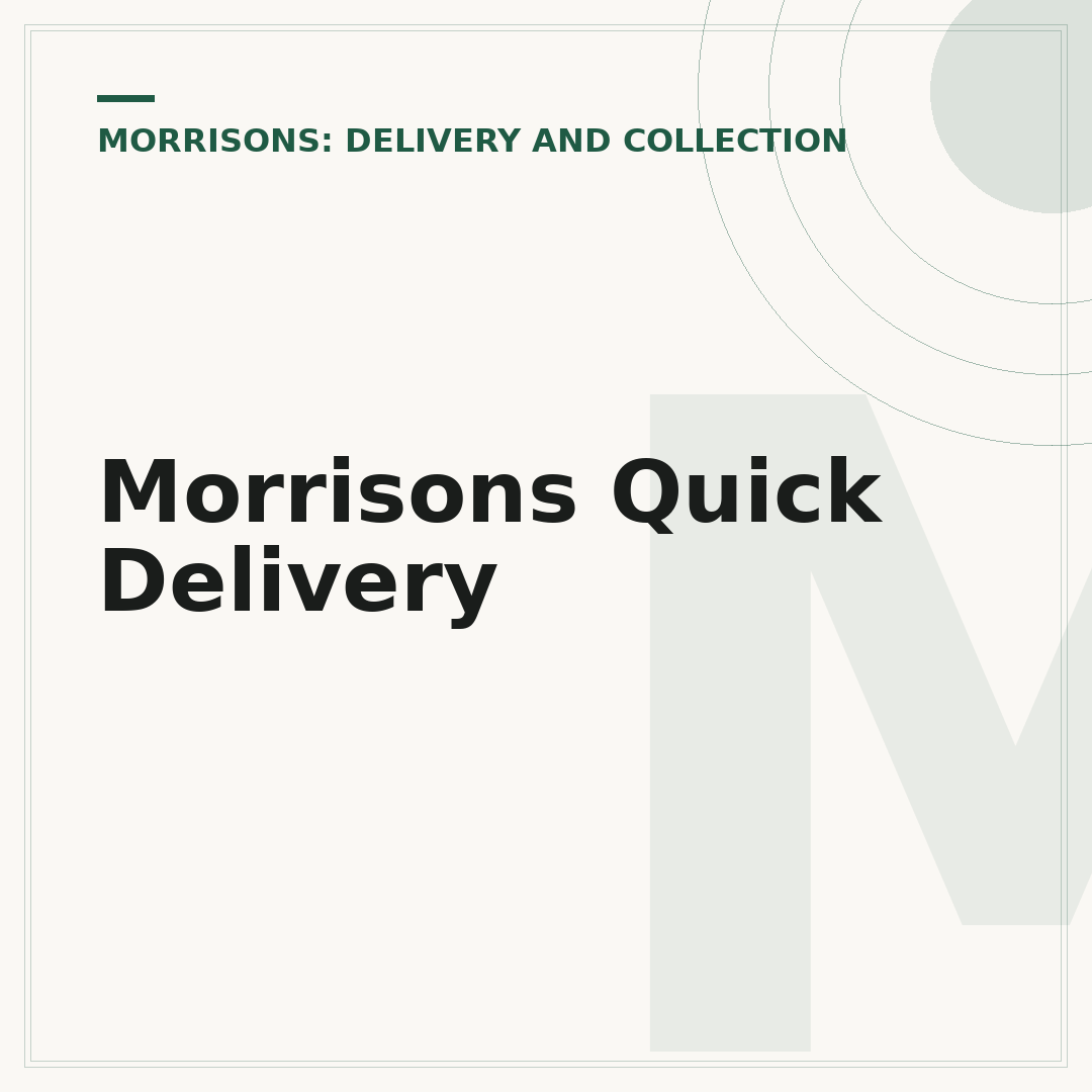 Morrisons Quick Delivery