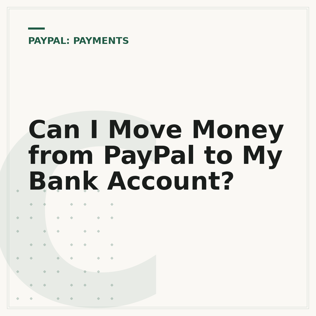 Can I Move Money from PayPal to My Bank Account?