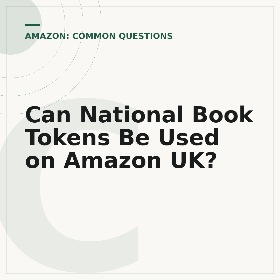 Can National Book Tokens Be Used on Amazon UK?