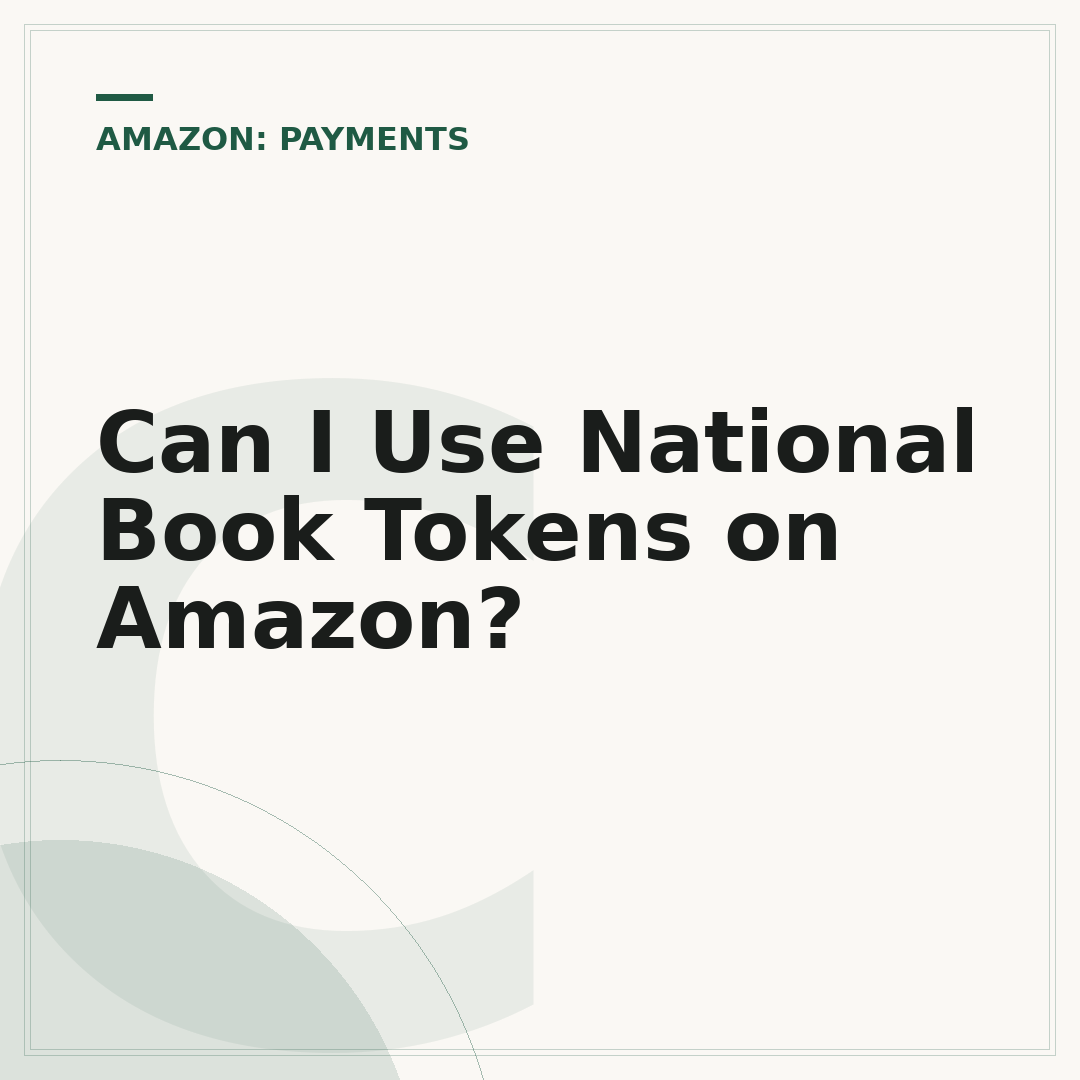 Can I Use National Book Tokens on Amazon?