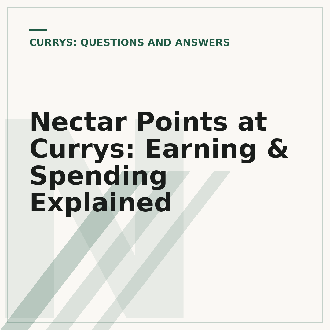Nectar Points at Currys: Earning & Spending Explained