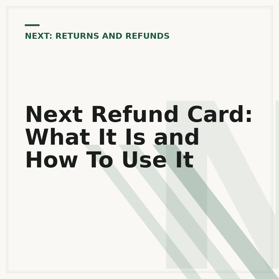 Next Refund Card: What It Is and How To Use It