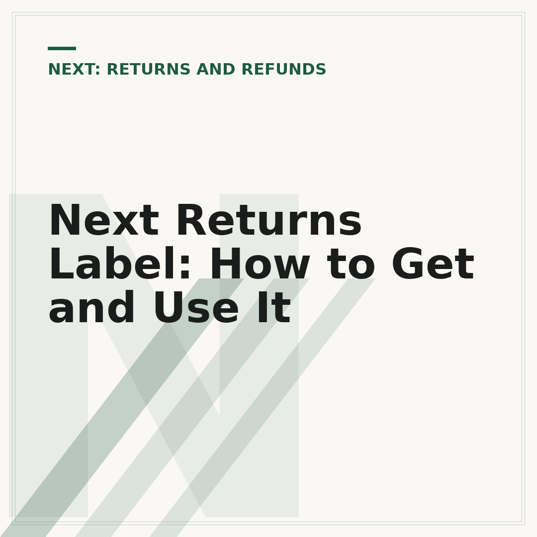 Next Returns Label: How to Get and Use It