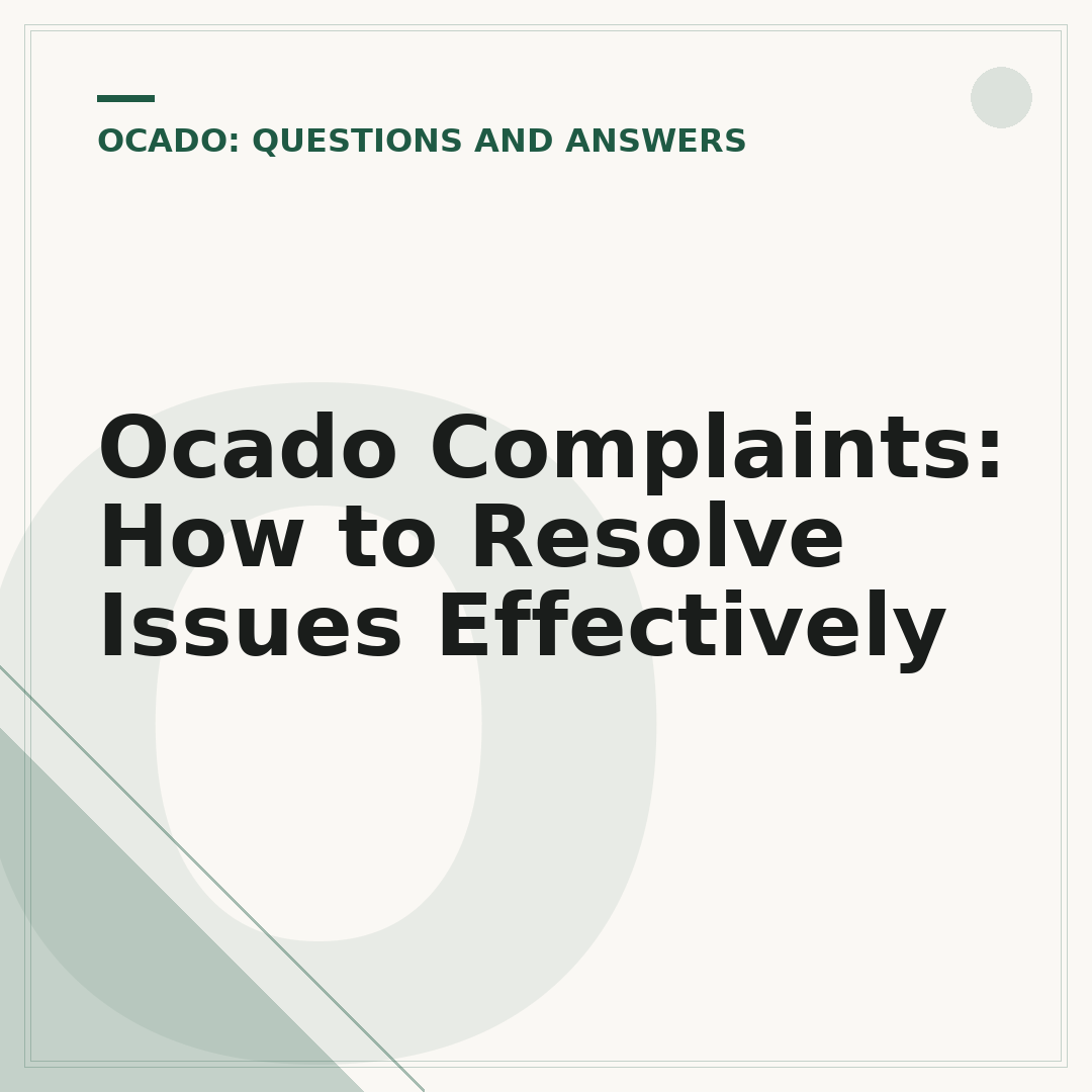Ocado Complaints: How to Resolve Issues Effectively