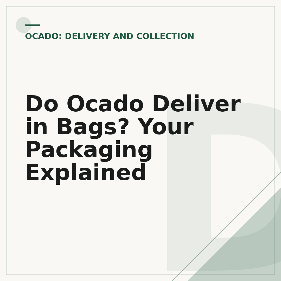 Do Ocado Deliver in Bags? Your Packaging Explained