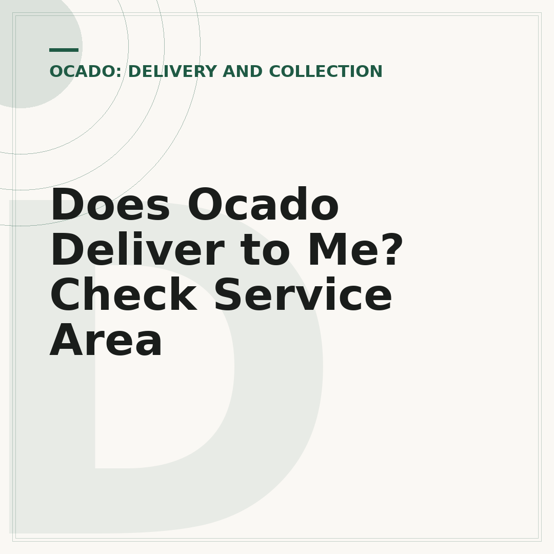 Does Ocado Deliver to Me? Check Service Area