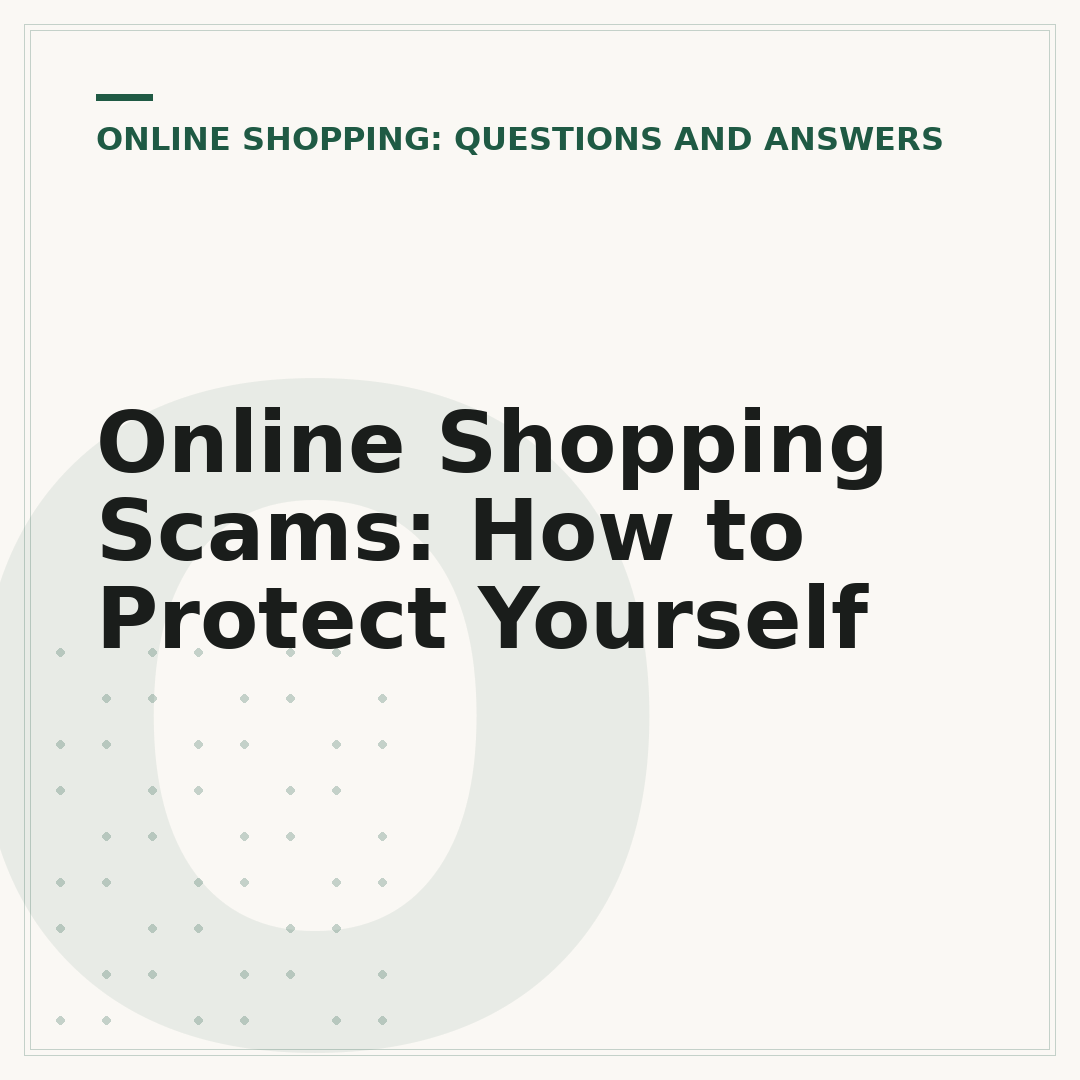 Online Shopping Scams: How to Protect Yourself