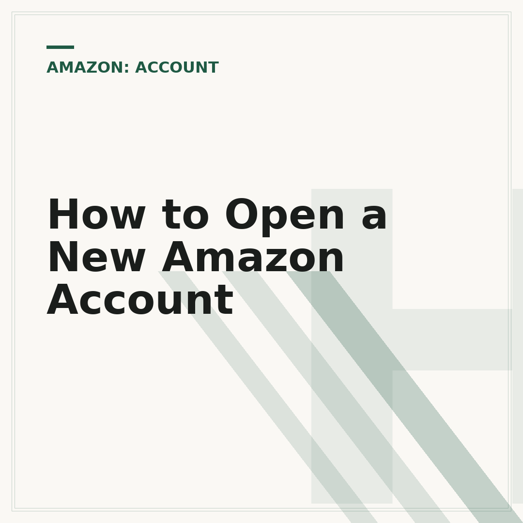How to Open a New Amazon Account