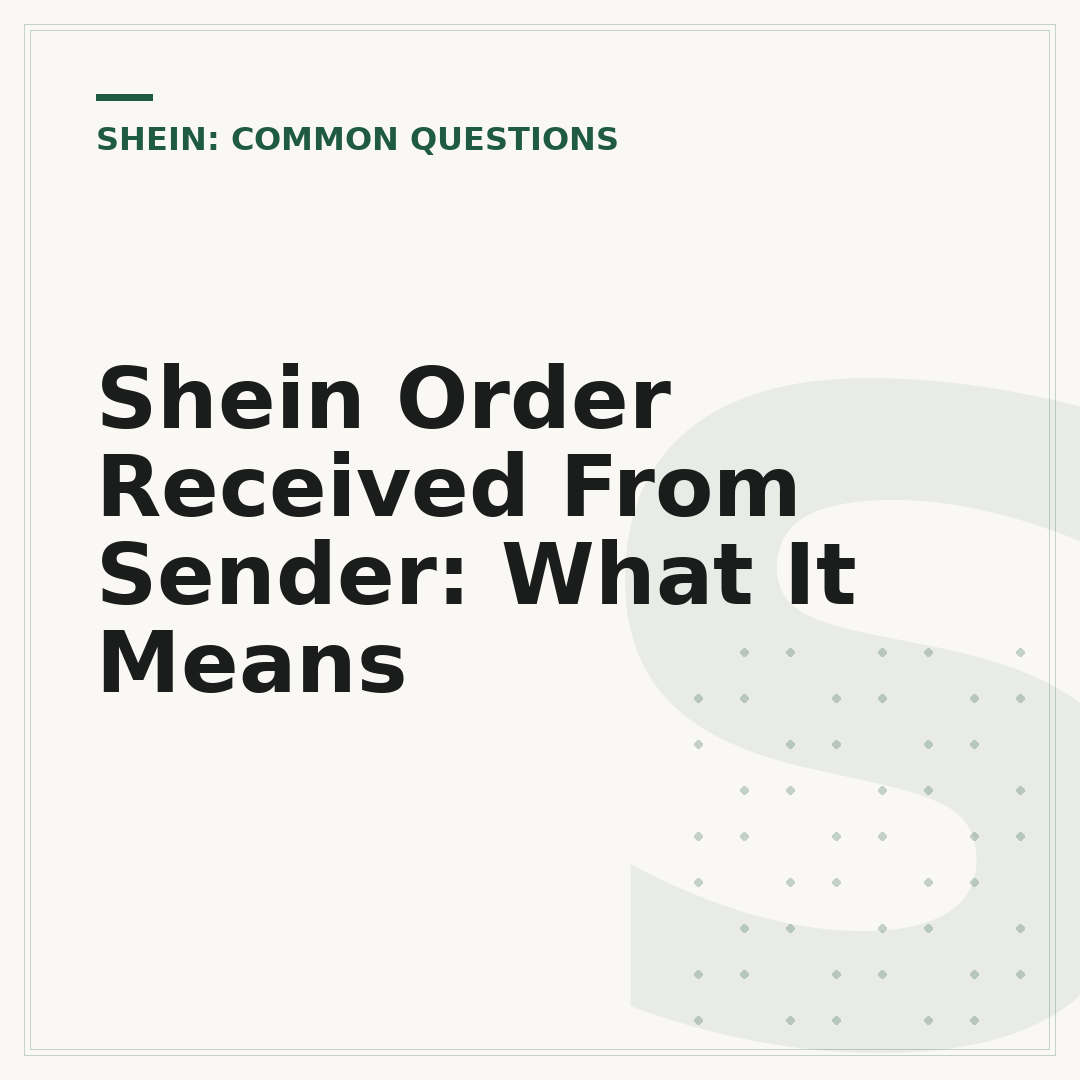 Shein Order Received From Sender: What It Means