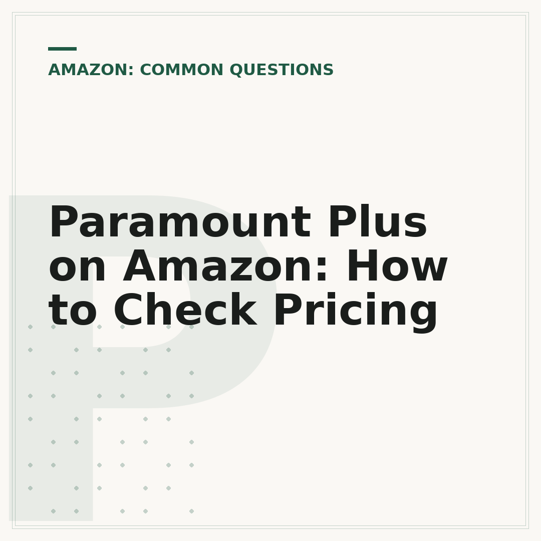 Paramount Plus on Amazon: How to Check Pricing