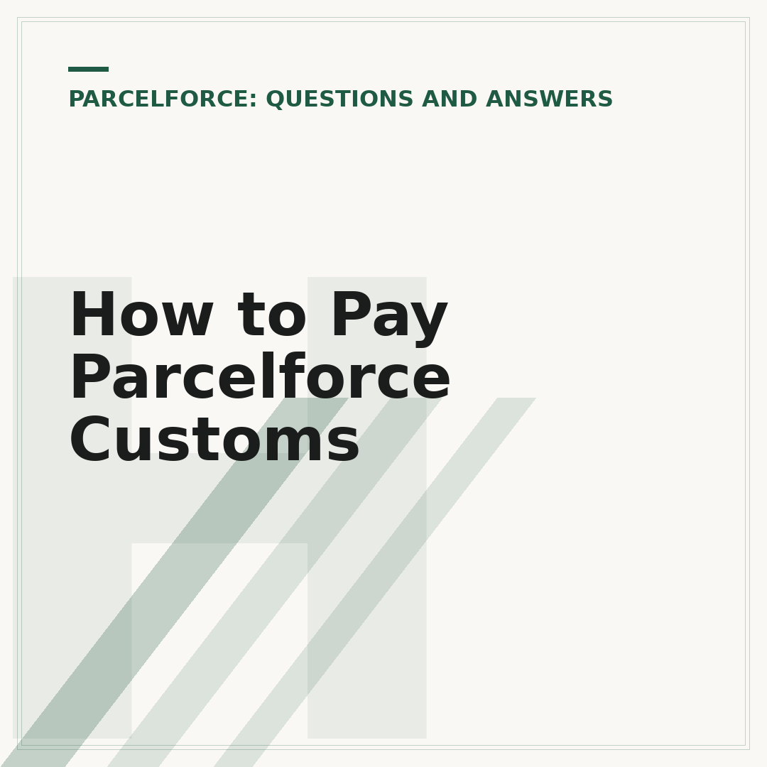 How to Pay Parcelforce Customs