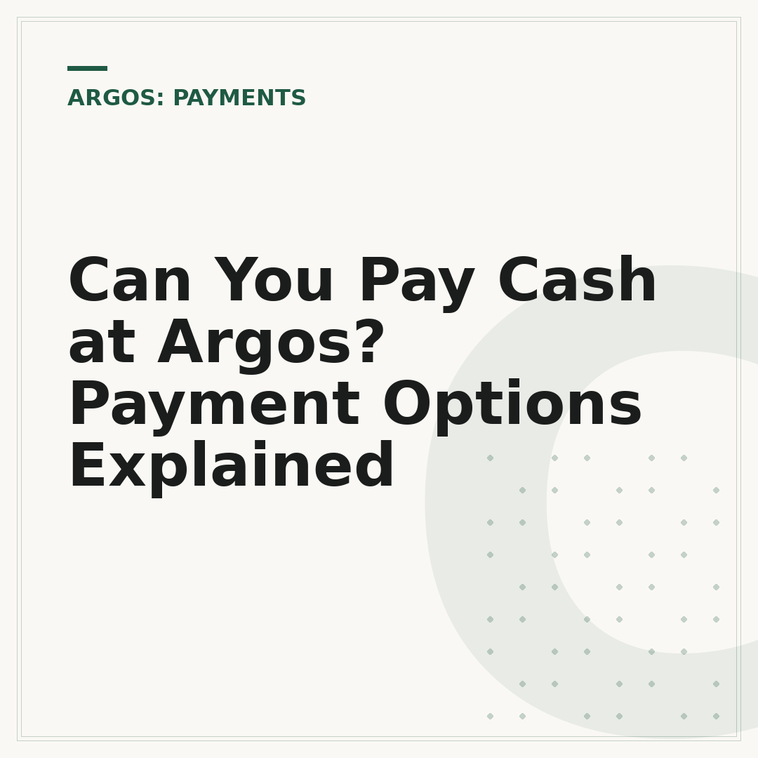 Can You Pay Cash at Argos? Payment Options Explained