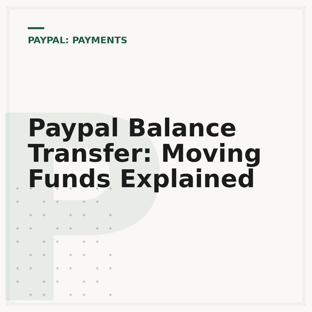 Paypal Balance Transfer: Moving Funds Explained