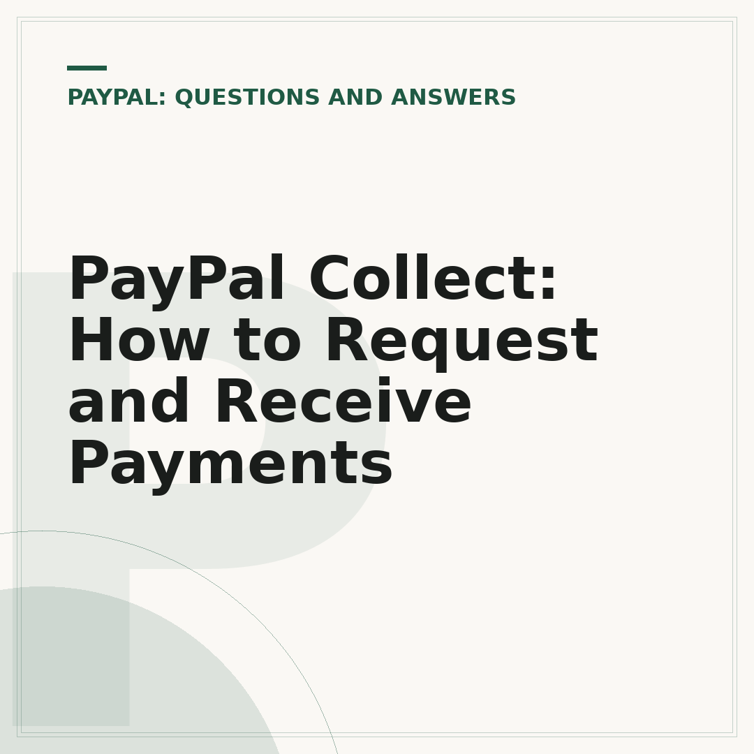 PayPal Collect: How to Request and Receive Payments