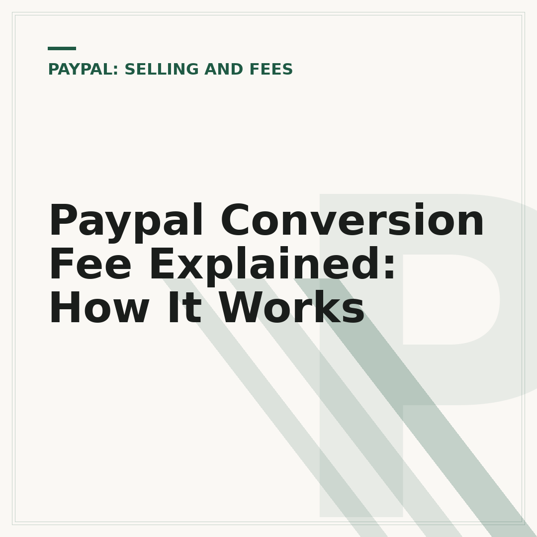 Paypal Conversion Fee Explained: How It Works