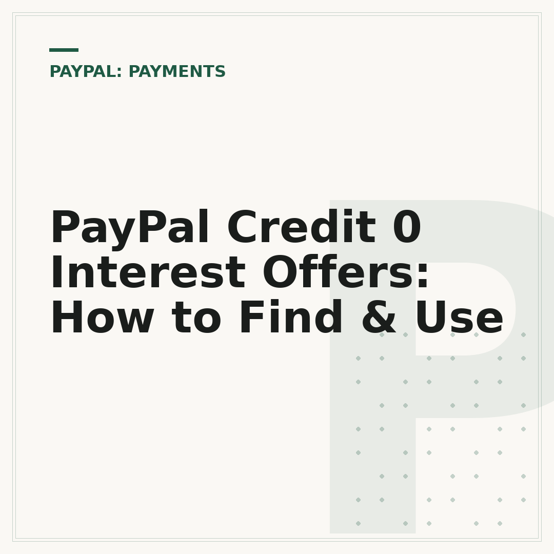 PayPal Credit 0 Interest Offers: How to Find & Use