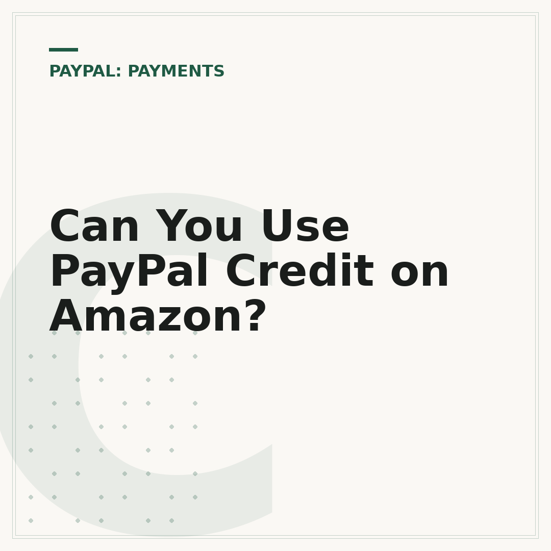 Can You Use PayPal Credit on Amazon?