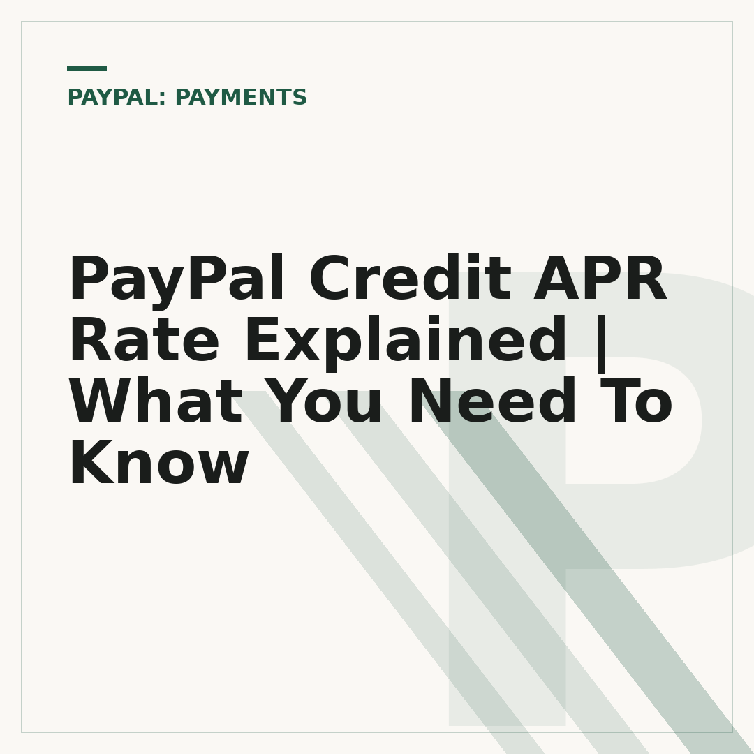 PayPal Credit APR Rate Explained | What You Need To Know
