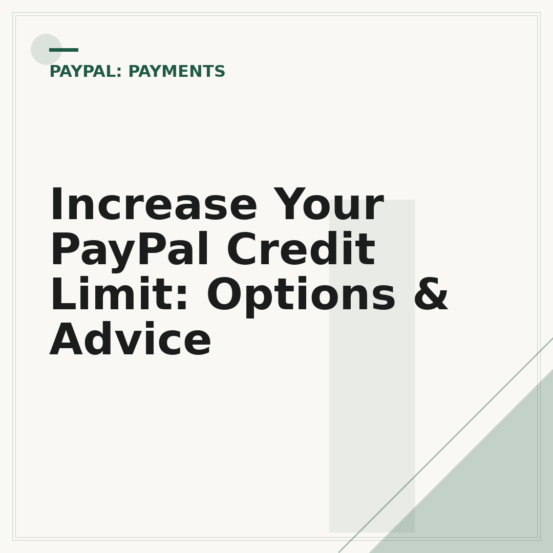 Increase Your PayPal Credit Limit: Options & Advice