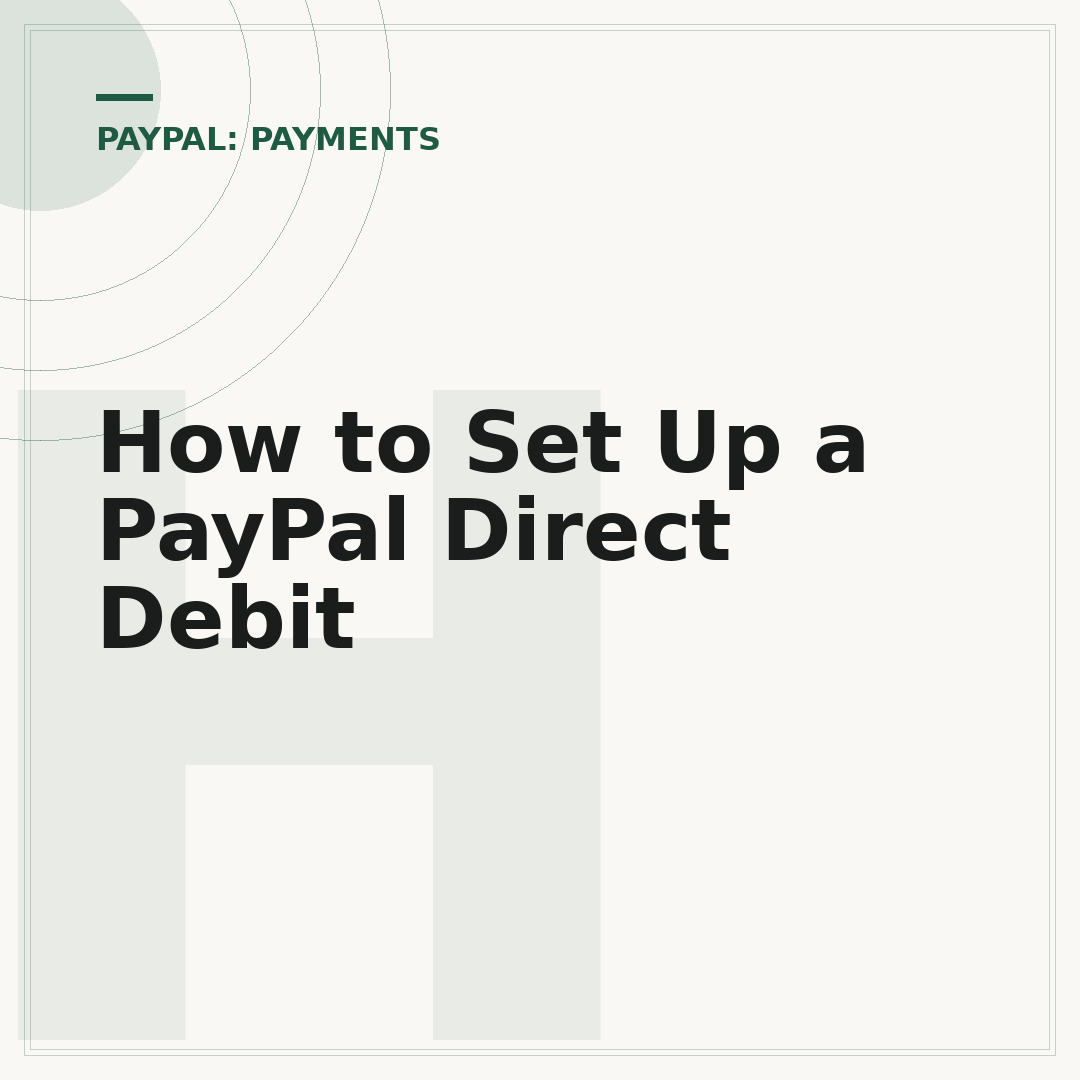 How to Set Up a PayPal Direct Debit
