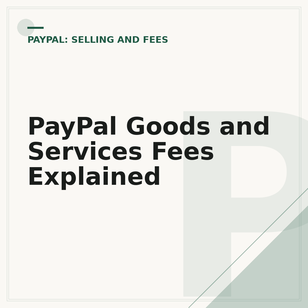 PayPal Goods and Services Fees Explained