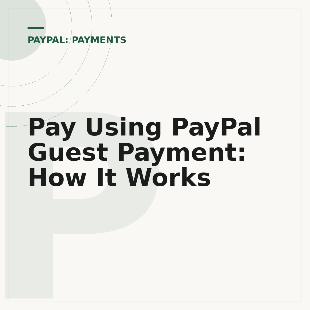 Pay Using PayPal Guest Payment: How It Works