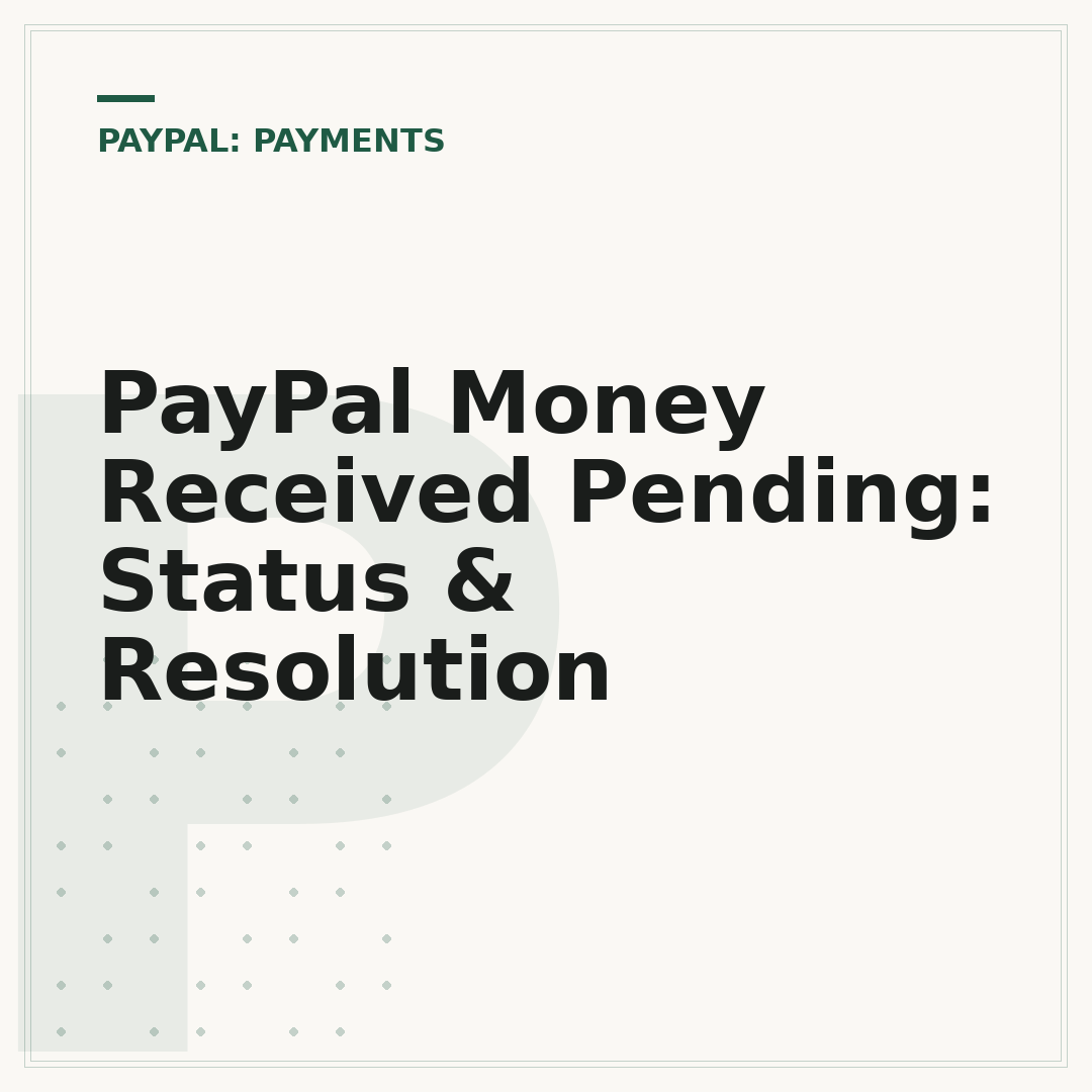 PayPal Money Received Pending: Status & Resolution