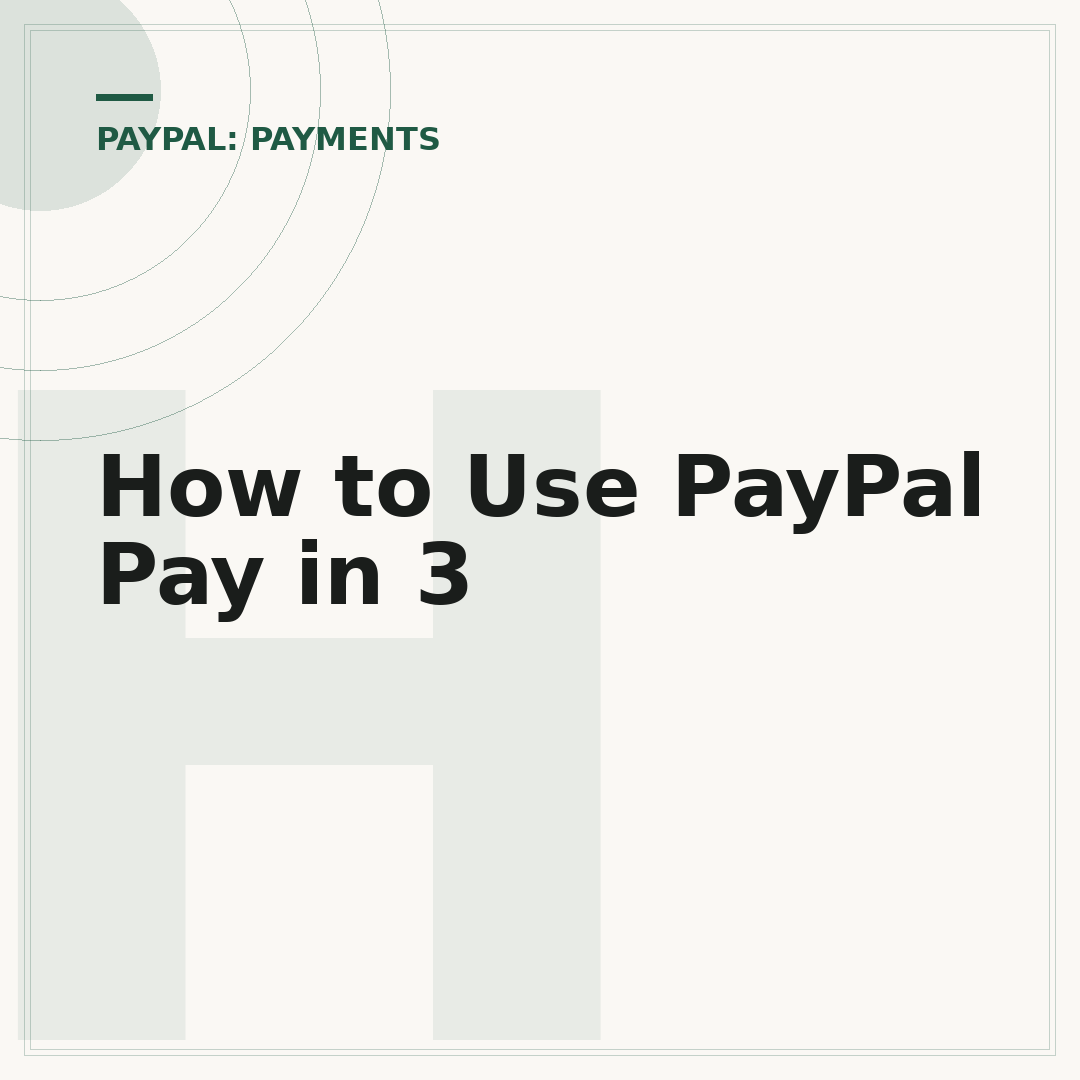 How to Use PayPal Pay in 3