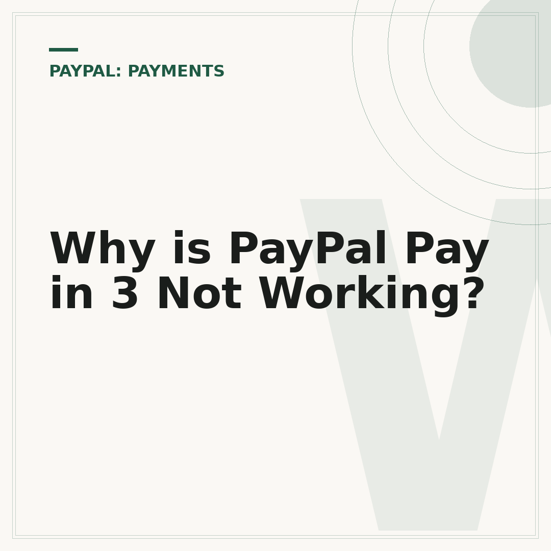 Why is PayPal Pay in 3 Not Working?