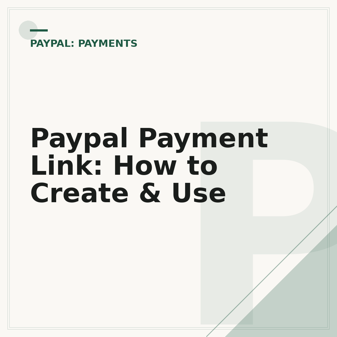 Paypal Payment Link: How to Create & Use