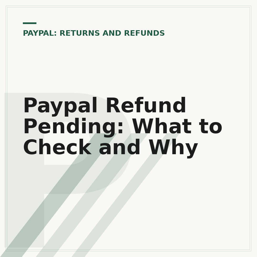Paypal Refund Pending: What to Check and Why