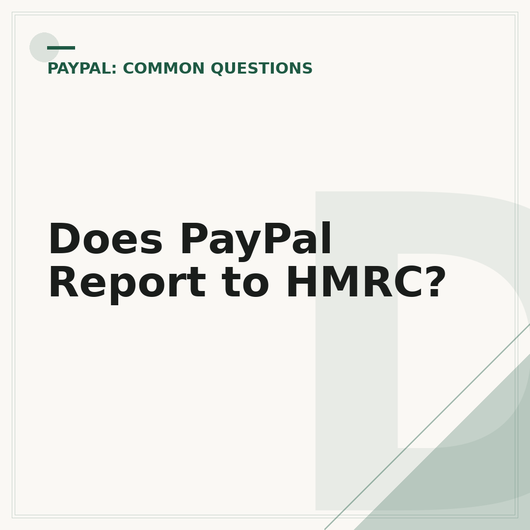 Does PayPal Report to HMRC?