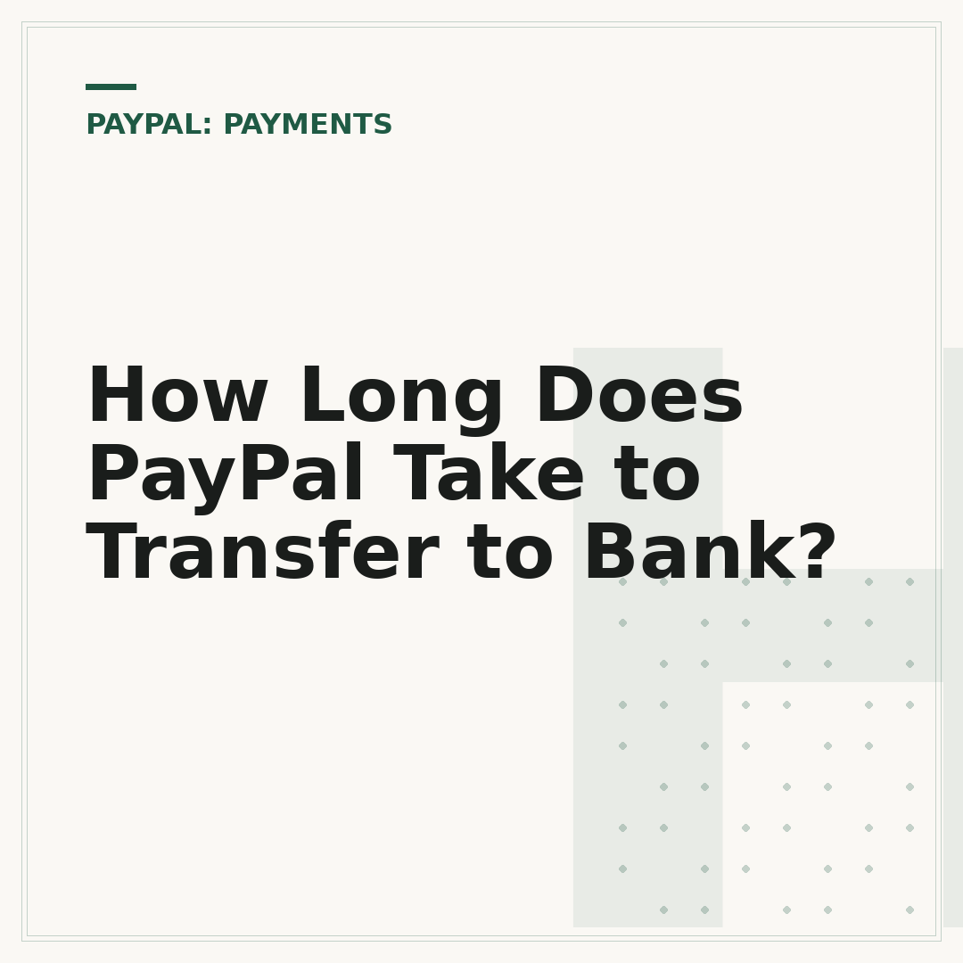 How Long Does PayPal Take to Transfer to Bank?