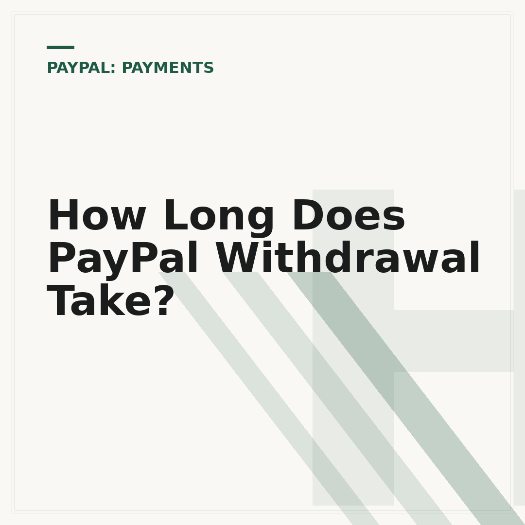 How Long Does PayPal Withdrawal Take?