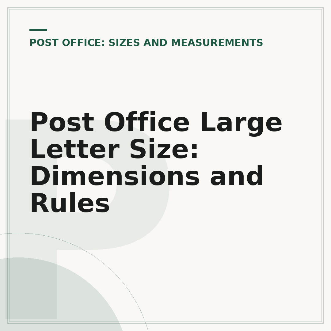 Post Office Large Letter Size: Dimensions and Rules