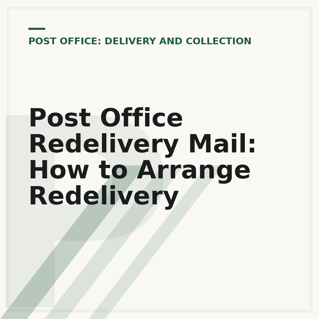 Post Office Redelivery Mail: How to Arrange Redelivery