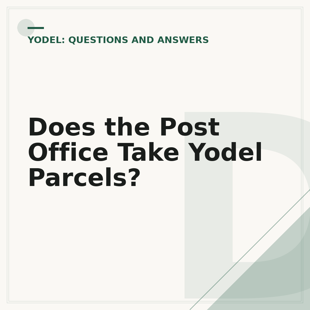 Does the Post Office Take Yodel Parcels?
