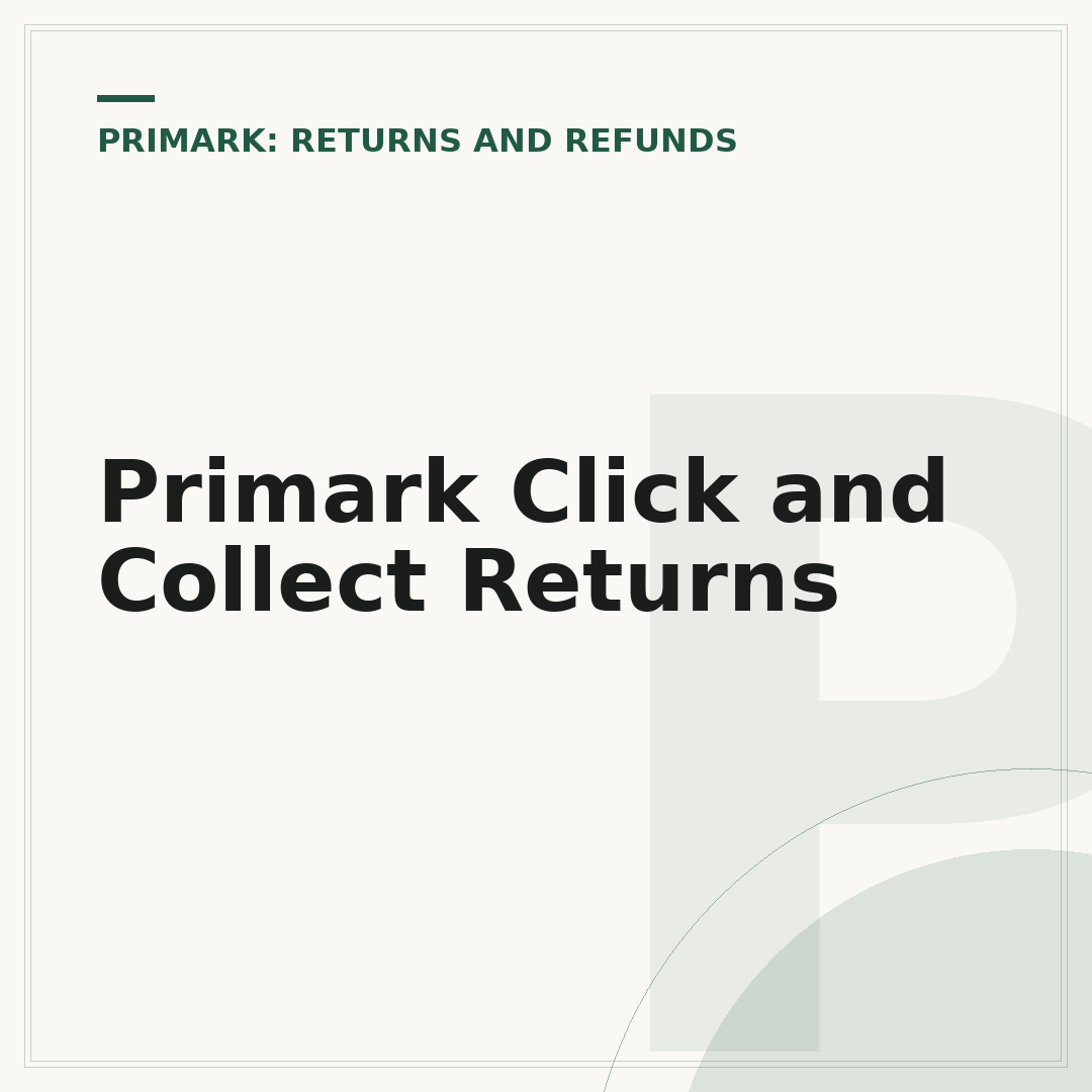 Primark Click and Collect Returns