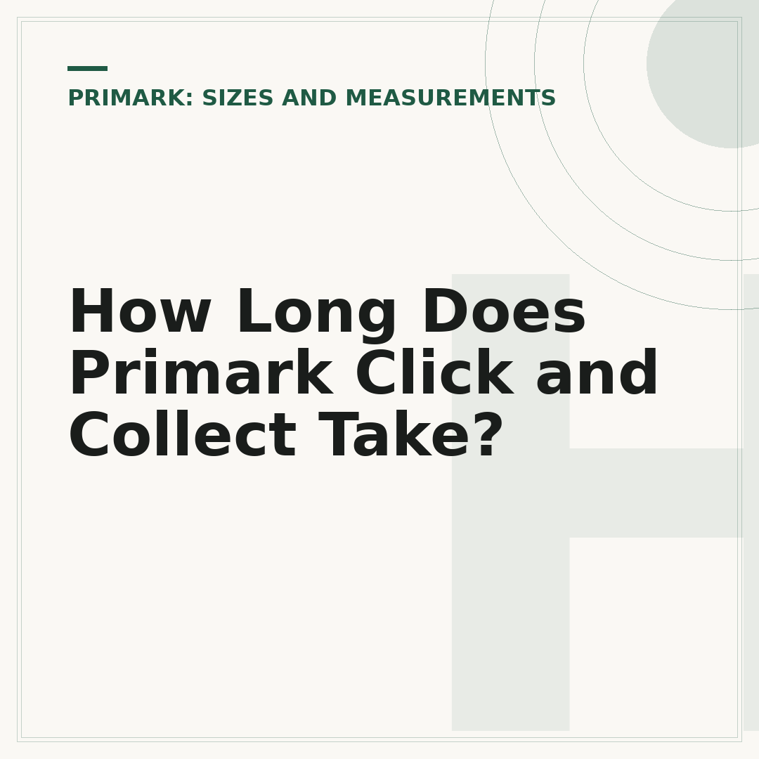 How Long Does Primark Click and Collect Take?