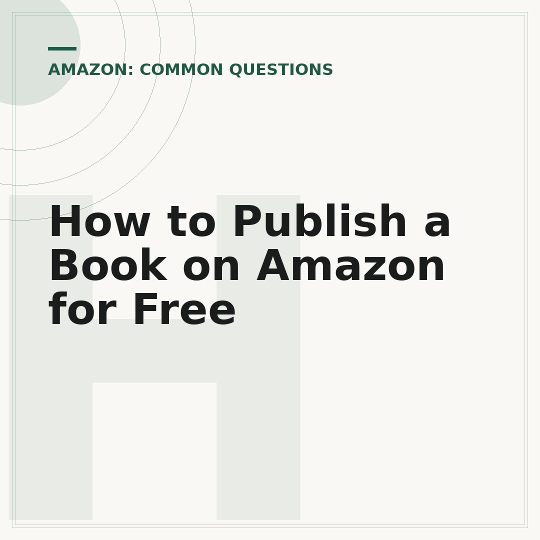 How to Publish a Book on Amazon for Free