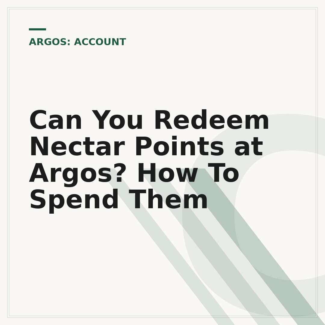 Can You Redeem Nectar Points at Argos? How To Spend Them