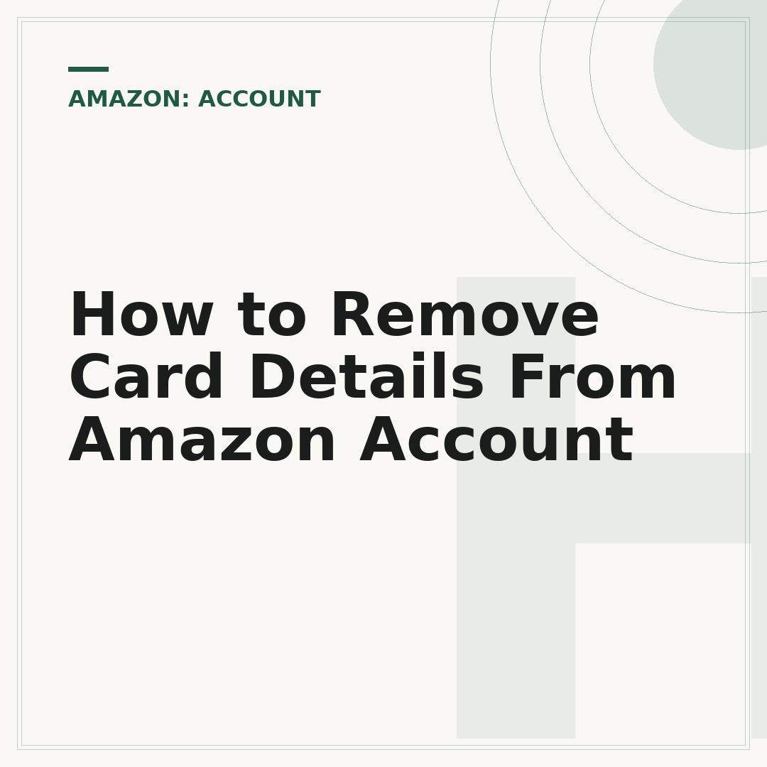 How to Remove Card Details From Amazon Account